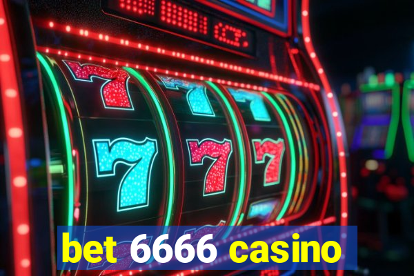 bet 6666 casino